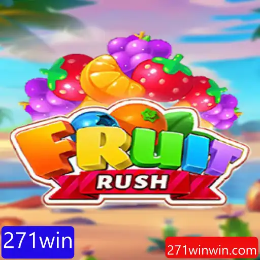 Descubra o Fascinante Mundo de FruitRush e Como se Tornar um Mestre em 271win